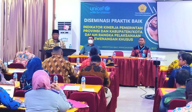 Kolaborasi Unicef, Democratic Center dan Uncen Gelar Deseminasi Indikator Kinerja Dalam Kerangka Kewenangan Khusus