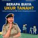 Transparan dan Mandiri! Begini Cara Menghitung Sendiri Biaya Ukur Tanah Lewat Genggaman